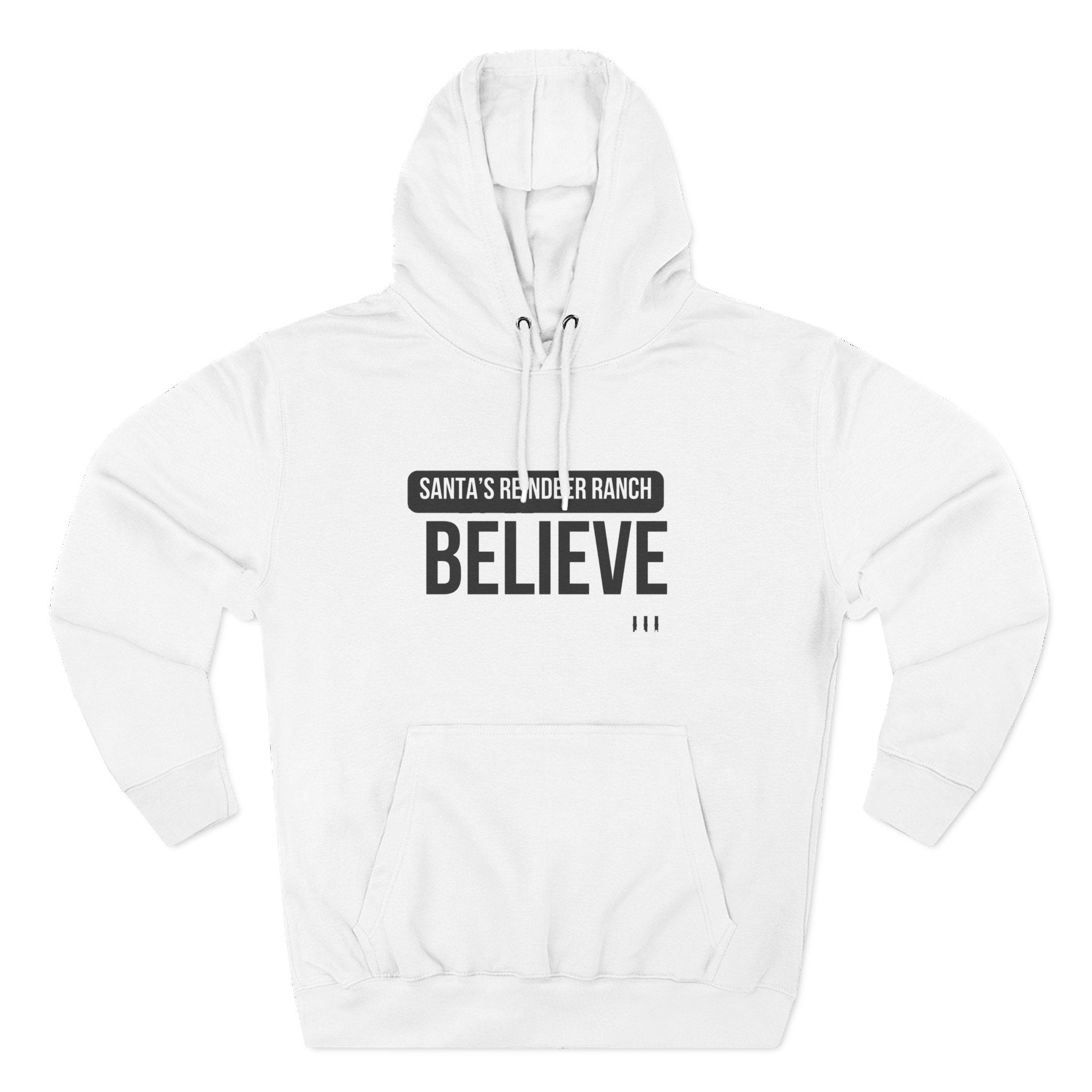 Santa's Ranch Believe Hoodie